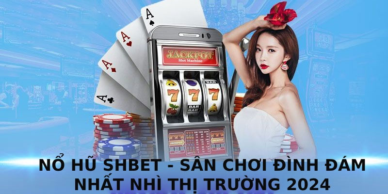 Nổ-Hũ-SHBET